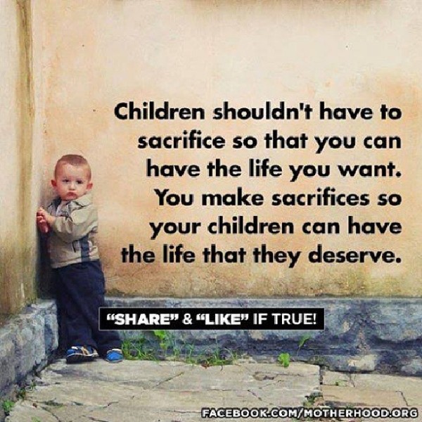 children shouldn't have to sacrifice